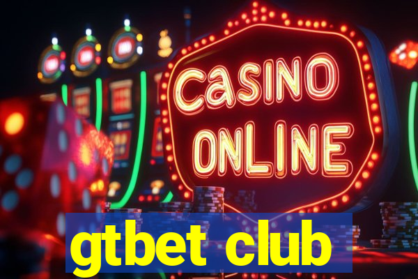 gtbet club